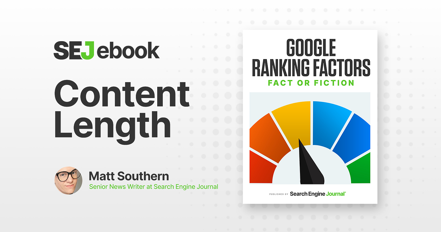 Content Length: Is It a Google Ranking Factor?