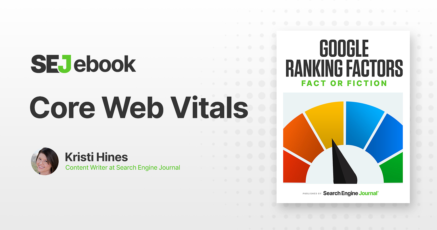 Core Web Vitals as a Google Ranking Factor: What You Need to Know