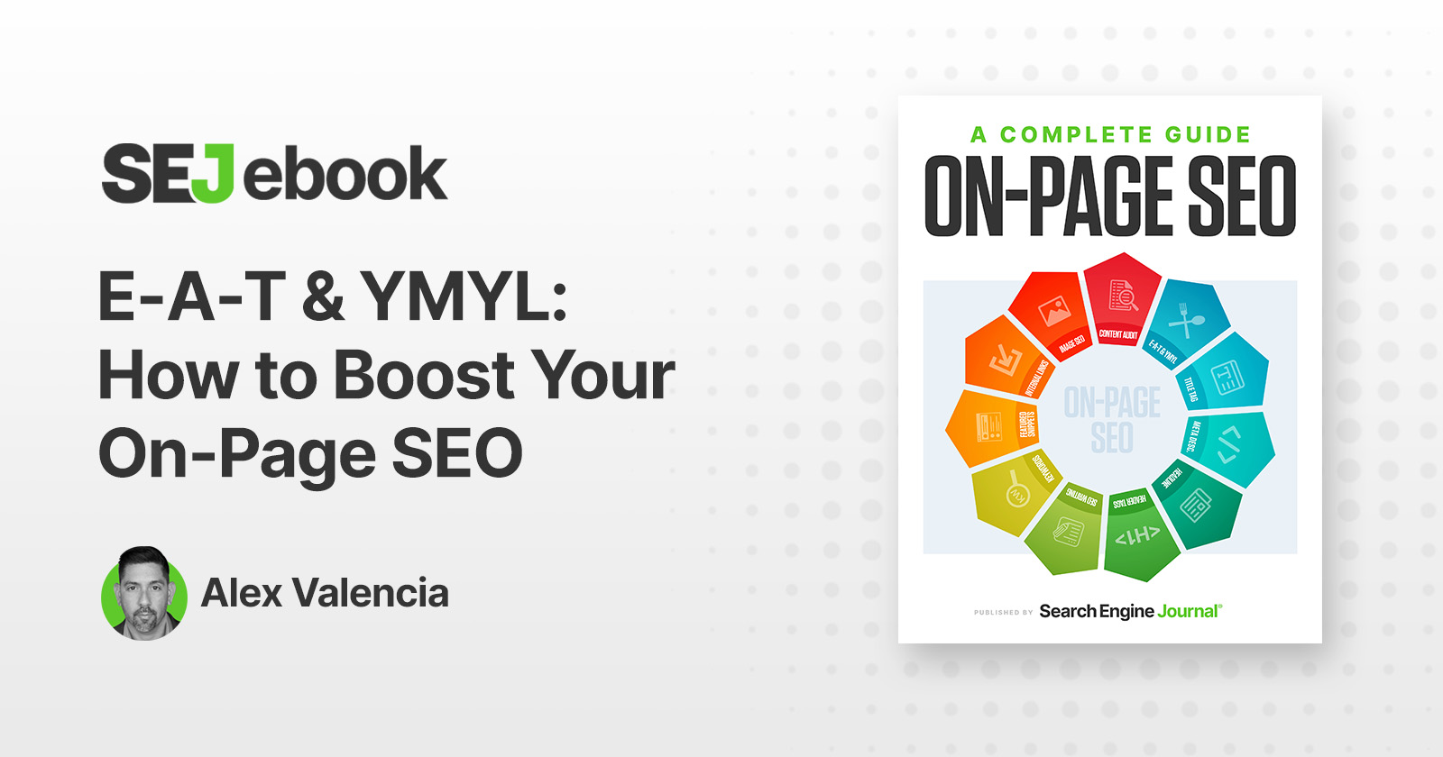 E-A-T & YMYL: How To Boost Your On-Page SEO via @sejournal, @xandervalencia