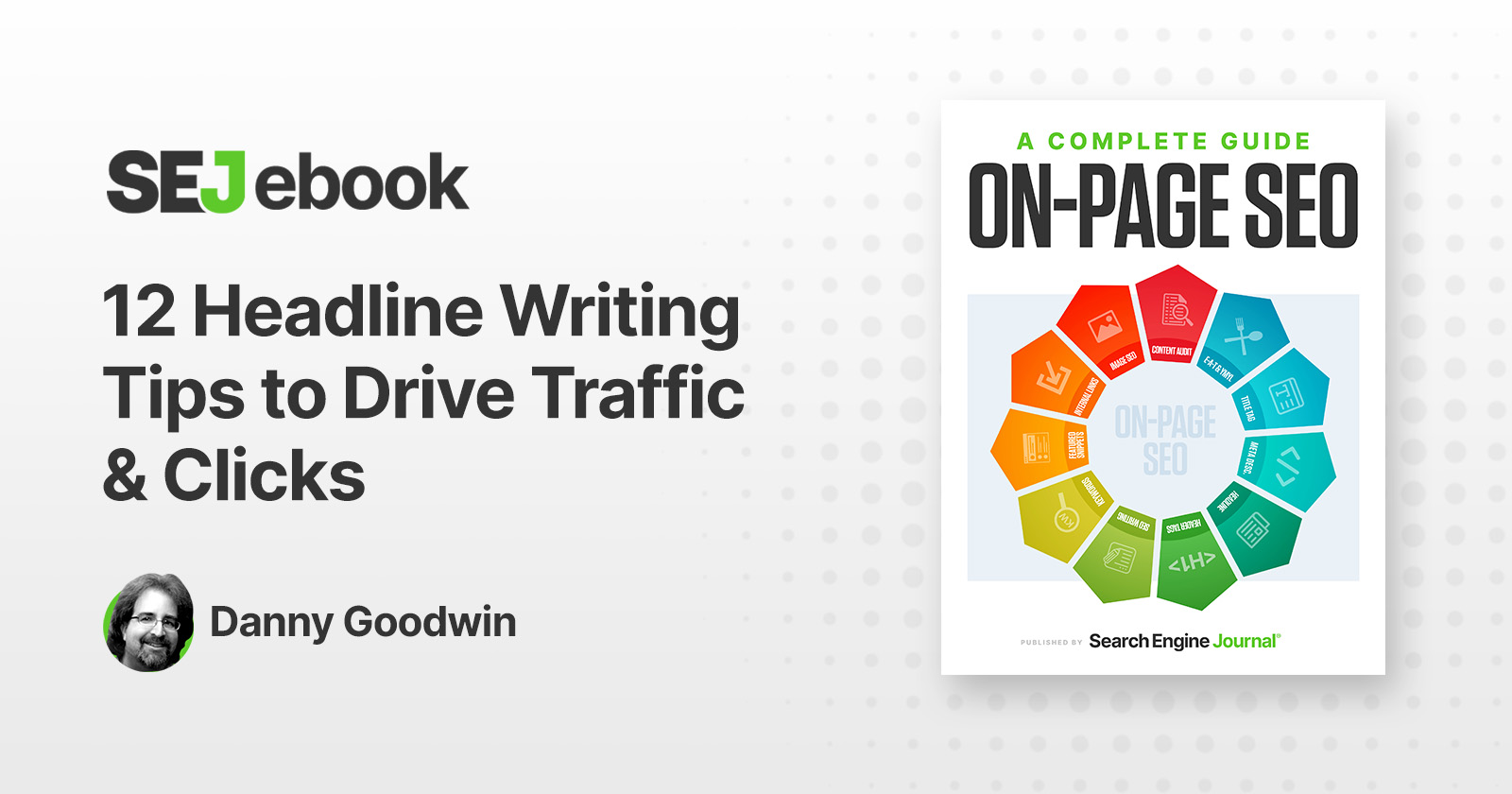 12 Headline Writing Tips To Drive Traffic & Clicks via @sejournal, @MrDannyGoodwin