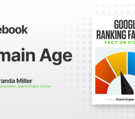 Domain Age: Is It A Google Ranking Factor?