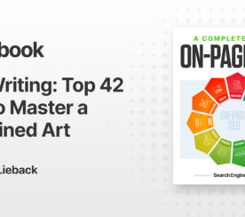SEO Writing: Top 42 Tips To Master A Combined Art