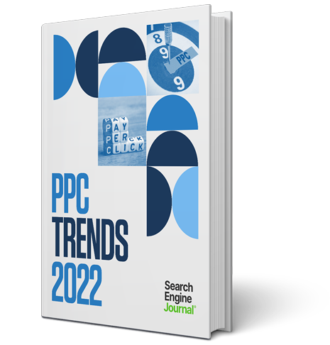 10 Most Important PPC Trends To Know In 2022