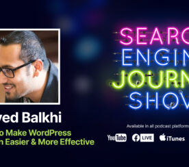 How to Make WordPress Optimization Easier & More Effective [Podcast]