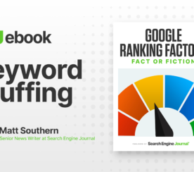Keyword Stuffing As A Google Ranking Factor: What You Need To Know