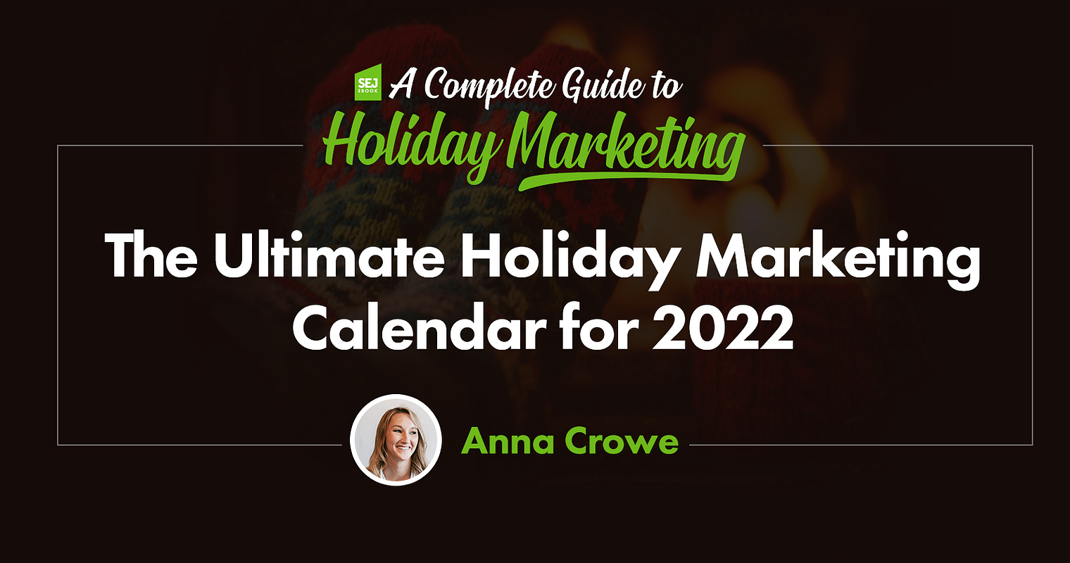 You Need This 2022 Marketing Calendar [Free Templates]