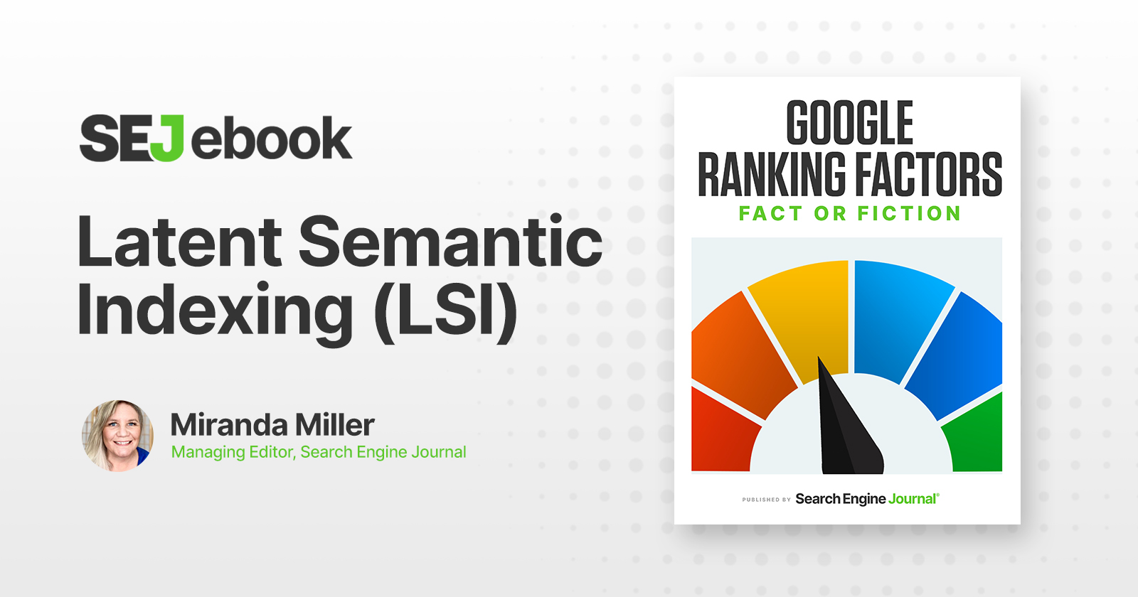 Latent Semantic Indexing (LSI): Is It A Google Ranking Factor? via @sejournal, @mirandalmwrites