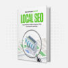 Local SEO: The Definitive Guide To Improve Your Local Search Rankings [Ebook]