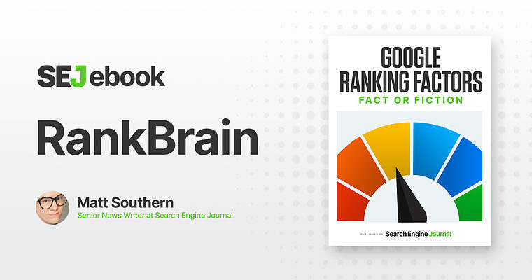 Is RankBrain A Ranking Factor In Google Search?