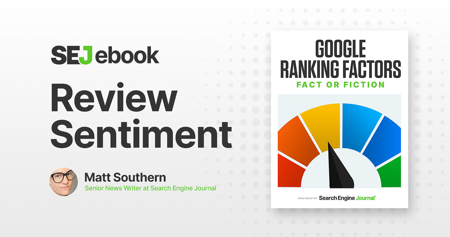 Review Sentiment: Is It A Google Ranking Factor?