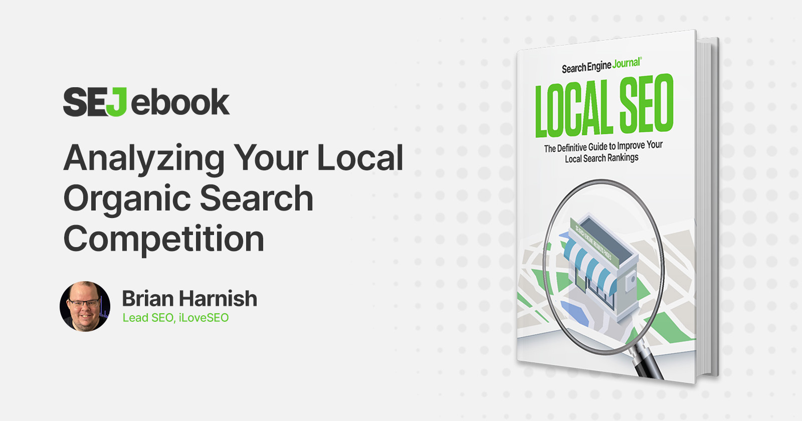 Analyzing Your Local Organic Search Competition via @sejournal, @BrianHarnish