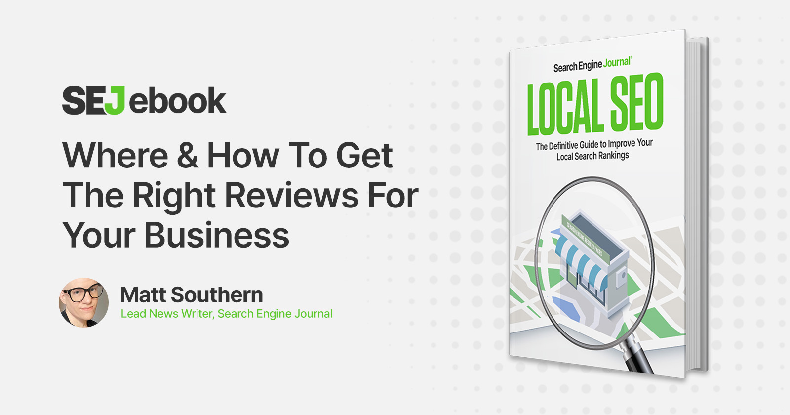Where & How To Get The Right Reviews For Your Business via @sejournal, @MattGSouthern