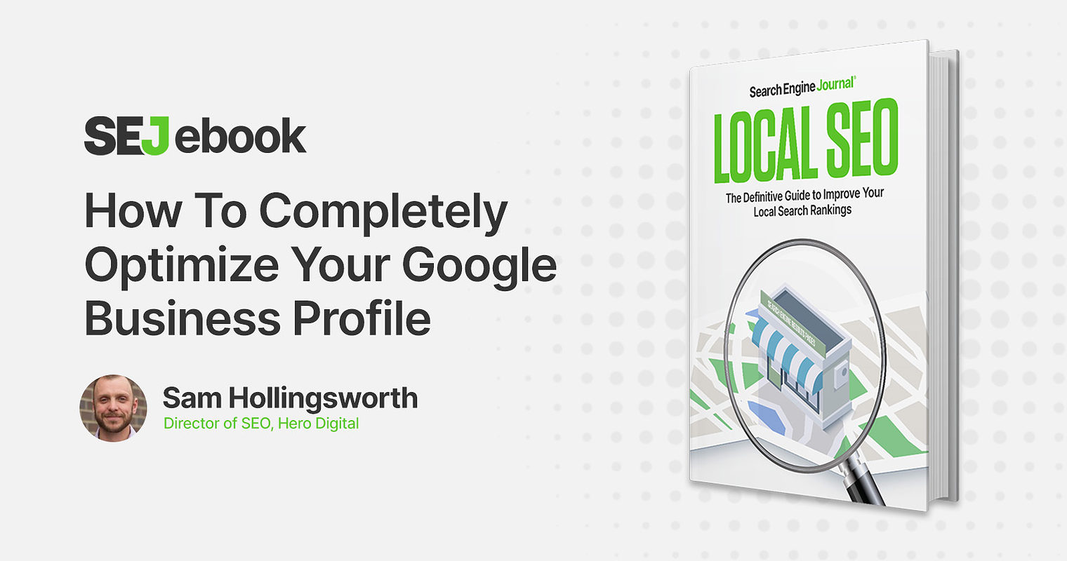 Google My Business: How to Completely Optimize Your GMB Listing