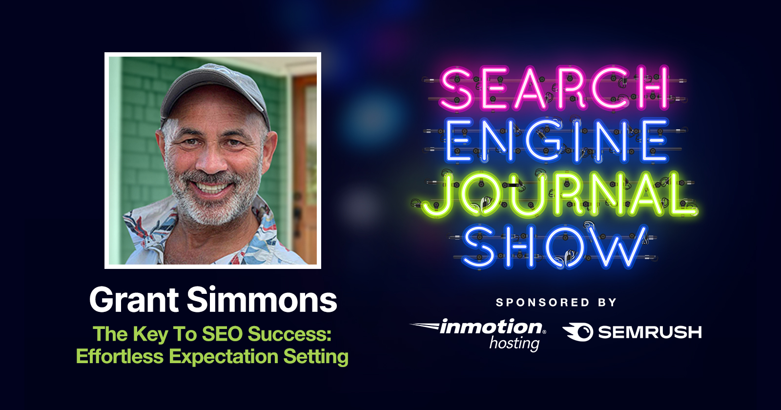 The Key To SEO Success: Effortless Expectation Setting - Ep. 263 via @sejournal, @lorenbaker