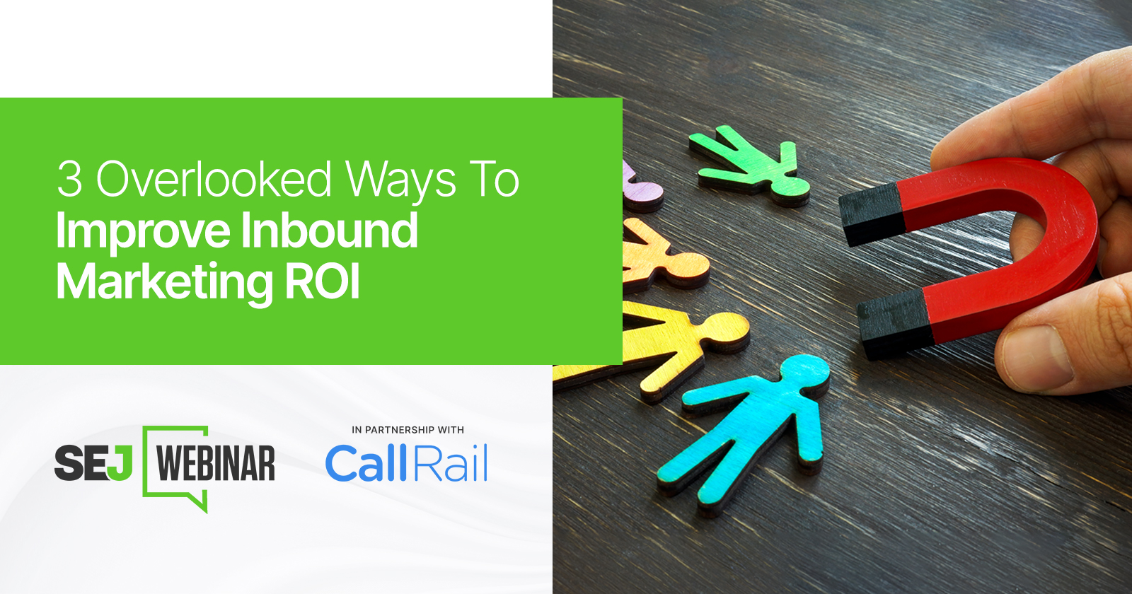 3 Overlooked Ways To Improve Inbound Marketing ROI [Webinar] via @sejournal, @hethr_campbell