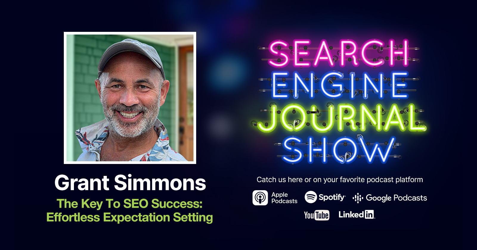 The Key To SEO Success: Effortless Expectation Setting - Ep. 271 via @sejournal, @lorenbaker