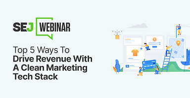 Top 5 Ways To Drive Revenue With A Clean Marketing Tech Stack