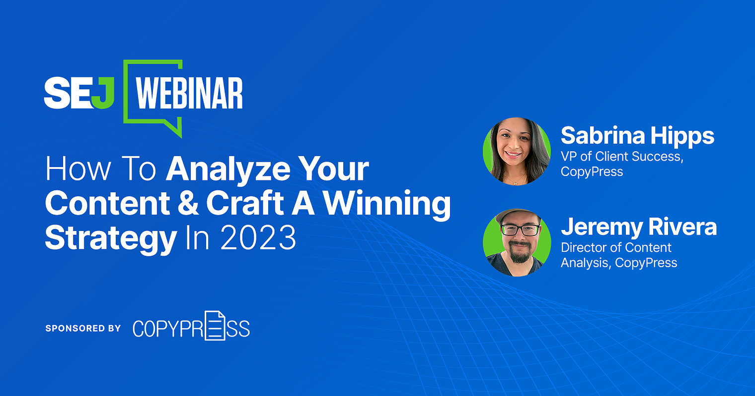 Content Strategy: How To Win With Better Content In 2023 [Webinar]