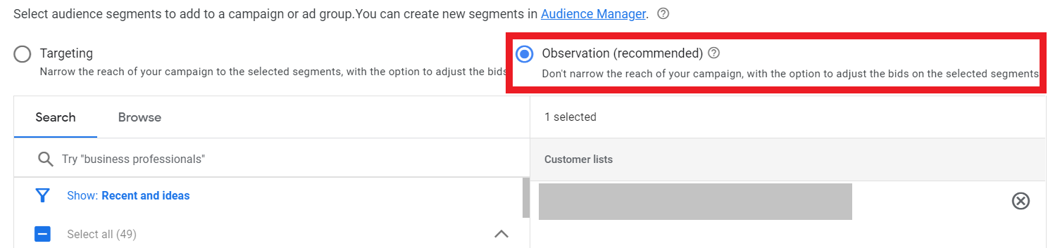 Choose "observation only" when wanting to change bids on certain audiences.