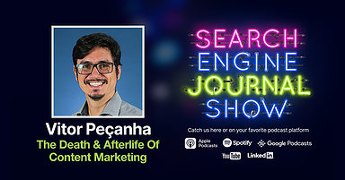 The Death & Afterlife of Content Marketing [Podcast]