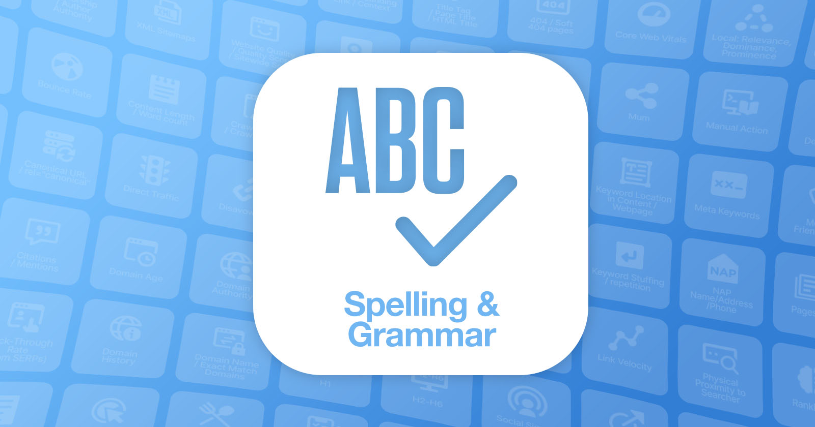 Spelling & Grammar: Are They Google Ranking Factors?